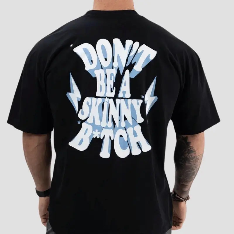 Camiseta Oversized Preta Don't be a Skinny - CBUM